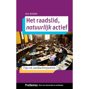 Het raadslid, natuurlijk actief (Paperback) bij Singel 344