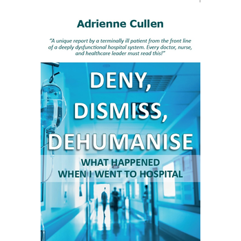 Deny, Dismiss, Dehumanise (Paperback) bij Singel 344
