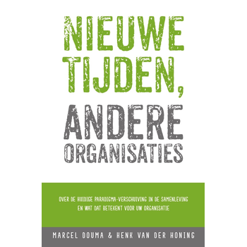Nieuwe tijden, andere organisaties (Paperback) bij Singel 344