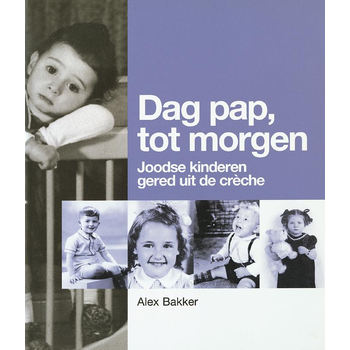 Dag pap tot morgen! (Paperback) bij Singel 344