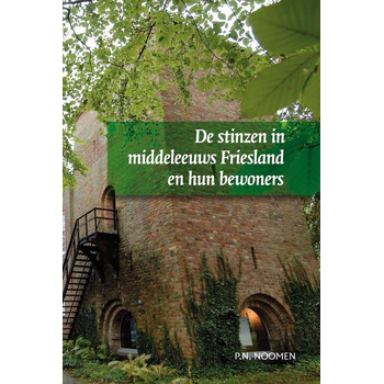 De stinzen in middeleeuws Friesland en hun bewoners (Hardback) bij Singel 344