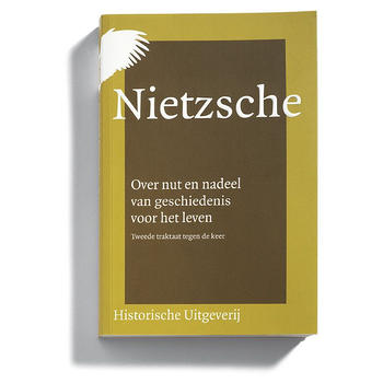 Over nut en nadeel van geschiedenis voor het leven (Paperback) bij Singel 344