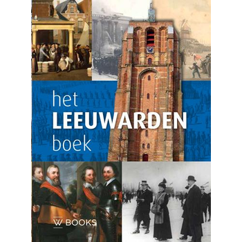 Het Leeuwarden boek (Hardback) bij Singel 344