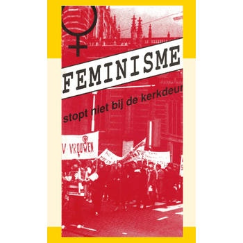 Feminisme stopt niet bij de kerkdeur (Paperback) bij Singel 344