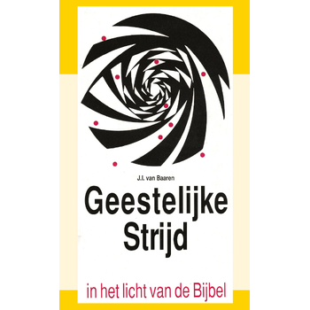Geestelyke stryd in het licht van bybel (Paperback) bij Singel 344