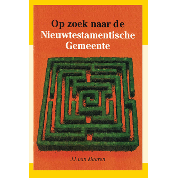 Op zoek naar nieuwtestamentische gemeent (Paperback) bij Singel 344