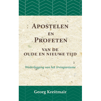 Apostelen en profeten van de oude en de nieuwe tijd (Paperback) bij Singel 344