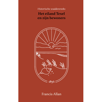 Het eiland Texel en zijn bewoners (Paperback) bij Singel 344
