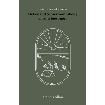 Het eiland Schiermonnikoog en zijn bewoners (Paperback) bij Singel 344