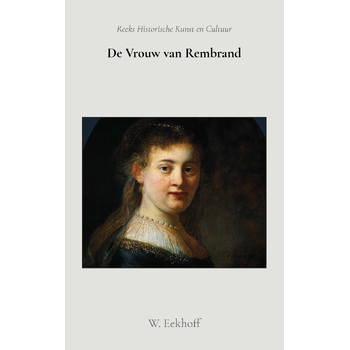 De vrouw van Rembrand (Paperback) bij Singel 344