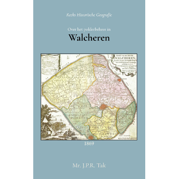 Over het polderbeheer in Walcheren (Paperback) bij Singel 344