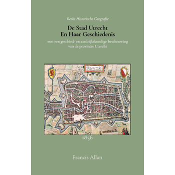 De stad Utrecht en haar geschiedenis (Paperback) bij Singel 344