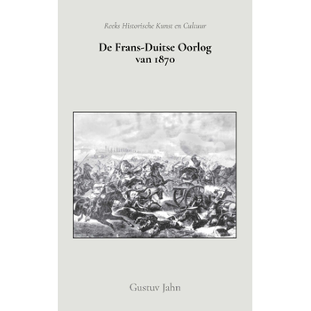 De Frans-Duitse oorlog van 1870 (Paperback) bij Singel 344
