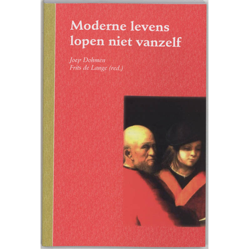 Moderne levens lopen niet vanzelf (Paperback) bij Singel 344