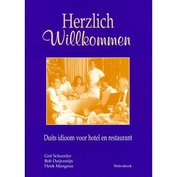 Herzlich wilkommen (Paperback) van Grit Scheerder, Bob Duijvestijn, Henk Mangnus