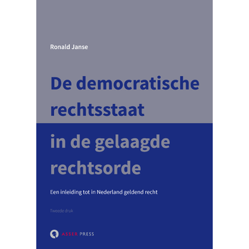 De democratische rechtsstaat in de gelaagde rechtsorde (Paperback) bij Singel 344