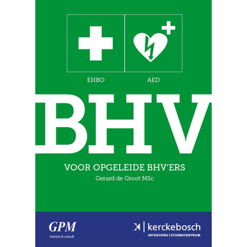BHV voor opgeleide BHV'ers (Paperback) bij Singel 344