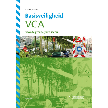 Basisveiligheid VCA voor de groen-grijze sector (Paperback) bij Singel 344