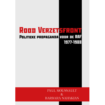 Rood Verzetsfront - Politieke propaganda voor de RAF 1977-1988 (Paperback) bij Singel 344