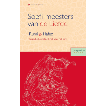 Soefi-meesters van de Liefde: Roemi en Hafez (Paperback) bij Singel 344