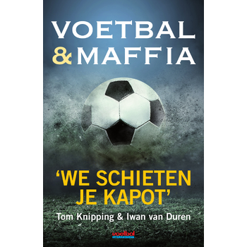 Voetbal & maffia (Paperback) bij Singel 344