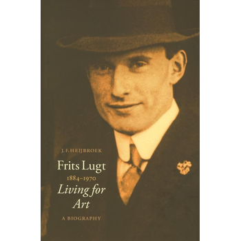 Frits Lugt 1884-1970 (Hardback) bij Singel 344
