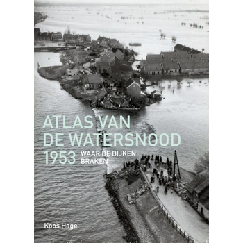 Atlas van de watersnood 1953 (Hardback) bij Singel 344
