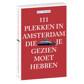 111 plekken in Amsterdam die je gezien moet hebben (Paperback) bij Singel 344
