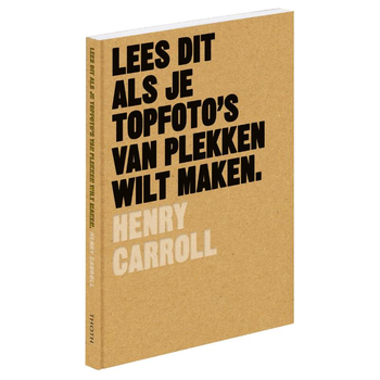 Lees dit als je topfoto's van plekken wilt maken (Paperback) bij Singel 344