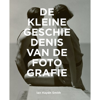 De kleine geschiedenis van de fotografie (Paperback) bij Singel 344