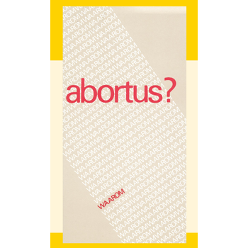 Abortus. Waarom? (Paperback) bij Singel 344