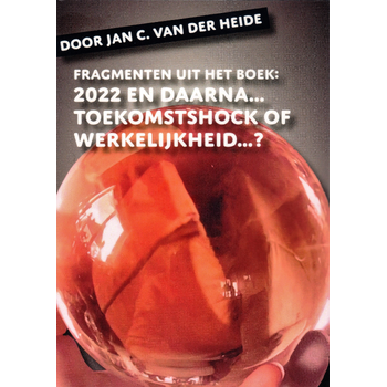 Fragmenten uit het boek: 2022 en daarna... (Paperback) bij Singel 344