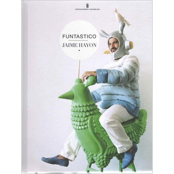 Jaime Hayon, funtastico (Hardback) bij Singel 344