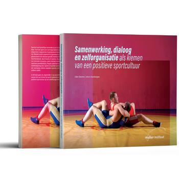 Samenwerking, dialoog en zelforganisatie als kiemen van een positieve sportcultuur (Paperback) bij Singel 344