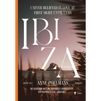 I never believed in love at first sight until I saw Ibiza (Paperback) bij Singel 344