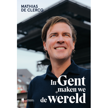In Gent maken we de wereld (Paperback) bij Singel 344