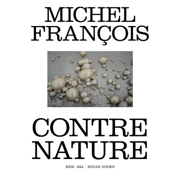 Michel François. Contre nature (Paperback) bij Singel 344