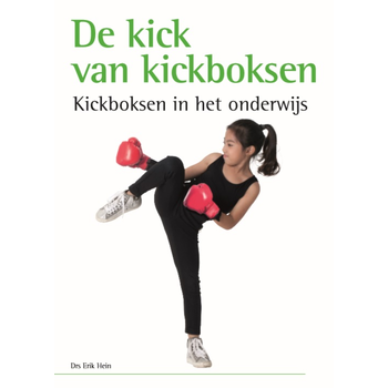 De kick van kickboksen (Hardback) bij Singel 344