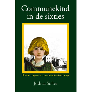 communekind in de sixties (Paperback) bij Singel 344