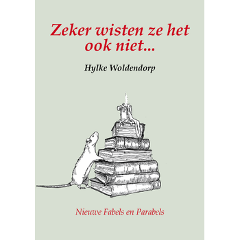Zeker wisten ze het ook niet... (Paperback) bij Singel 344