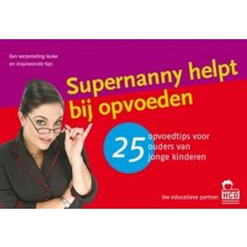 Supernanny helpt bij opvoeden (Hardback) bij Singel 344