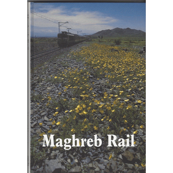 Magreb rail (Paperback) bij Singel 344