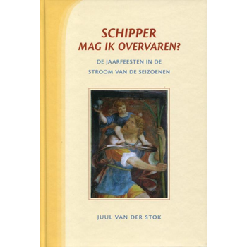Schipper mag ik overvaren? (Hardback) bij Singel 344