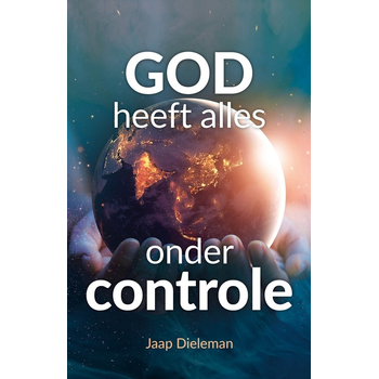 God heeft alles onder controle (Paperback) van Jaap Dieleman