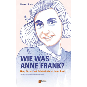 Wie was Anne Frank? (Paperback) bij Singel 344