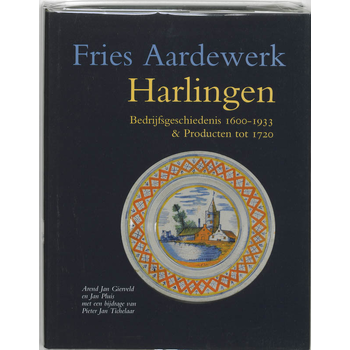 Bedrijfsgeschiedenis 1610-1933 & producten tot 1720 (Hardback) bij Singel 344