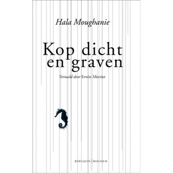 Kop dicht en graven (Paperback) bij Singel 344