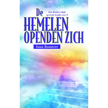 De hemelen openden zich (Paperback) van Anna Rountree