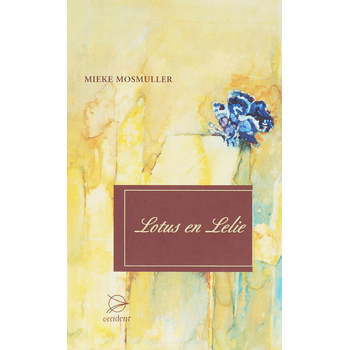 Lotus en lelie (Hardback) bij Singel 344