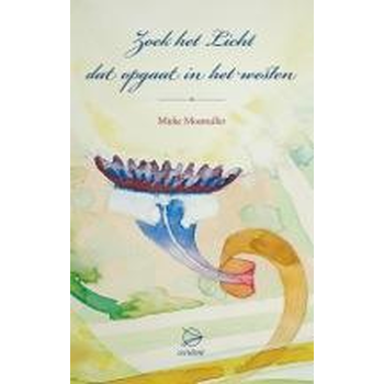 Zoek het licht dat opgaat in het Westen (Paperback) bij Singel 344